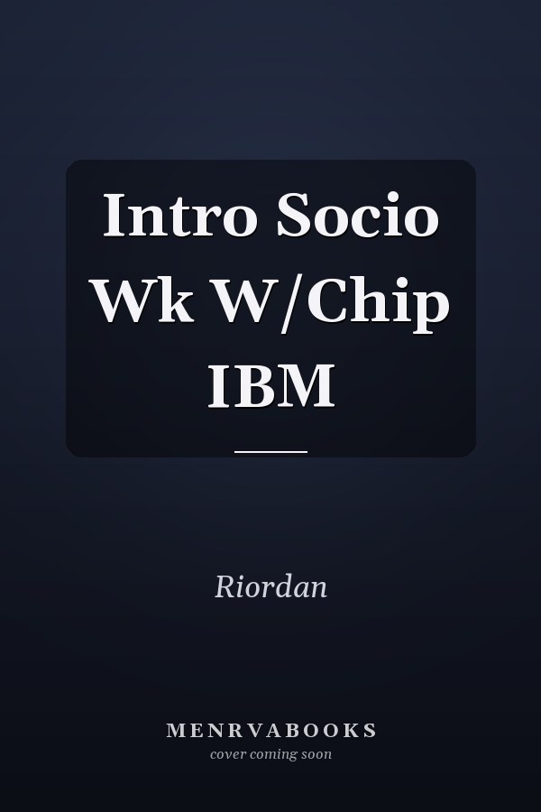 Intro Socio Wk W/Chip IBM