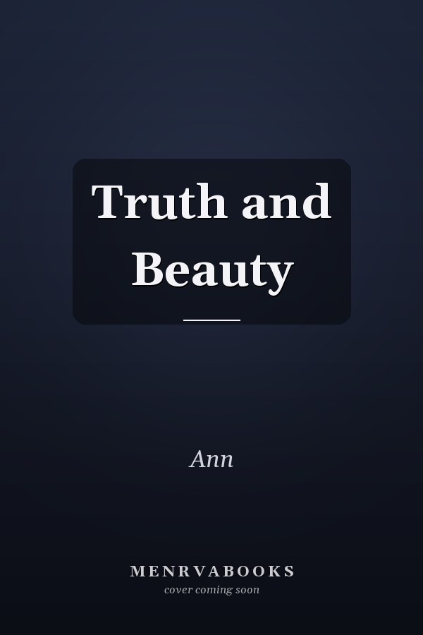 Truth and Beauty