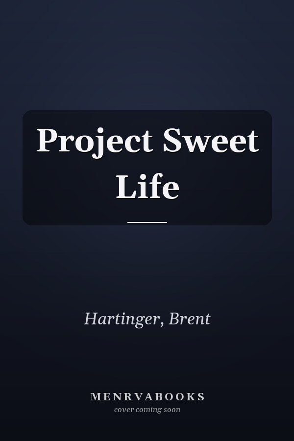 Project Sweet Life