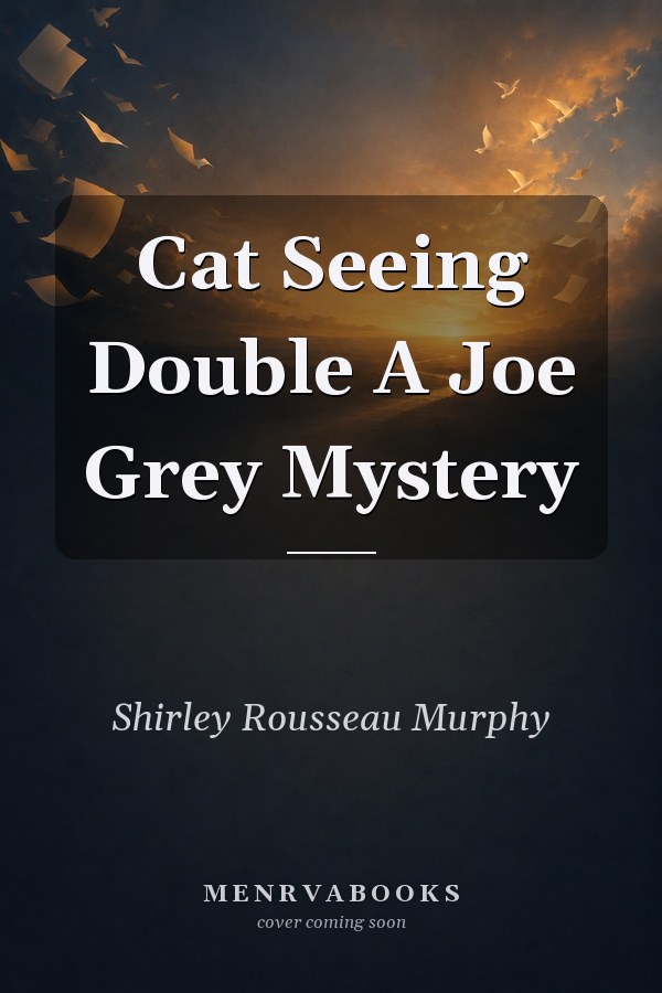 Cat Seeing Double: A Joe Grey Mystery