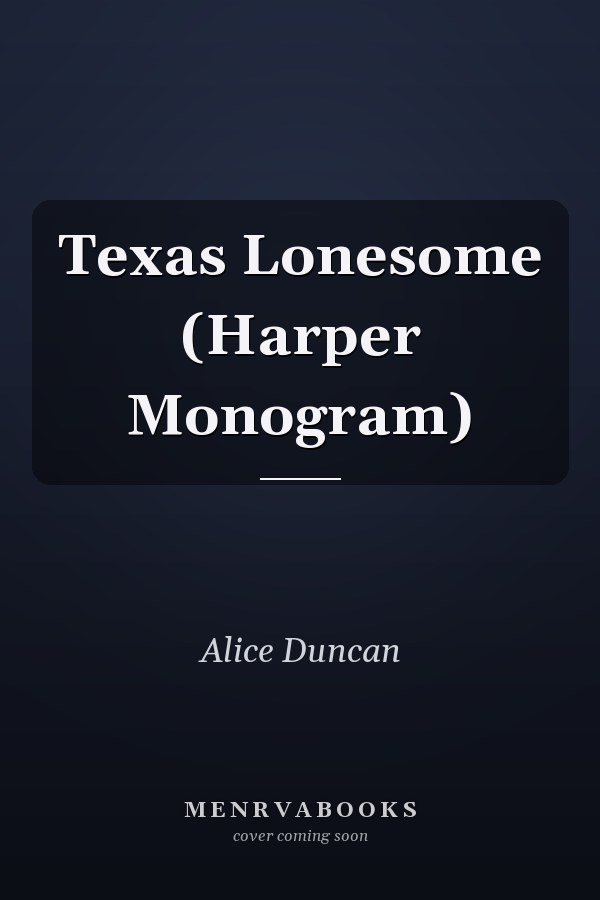 Texas Lonesome (Harper Monogram)