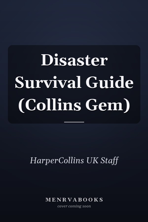 Disaster Survival Guide (Collins Gem)