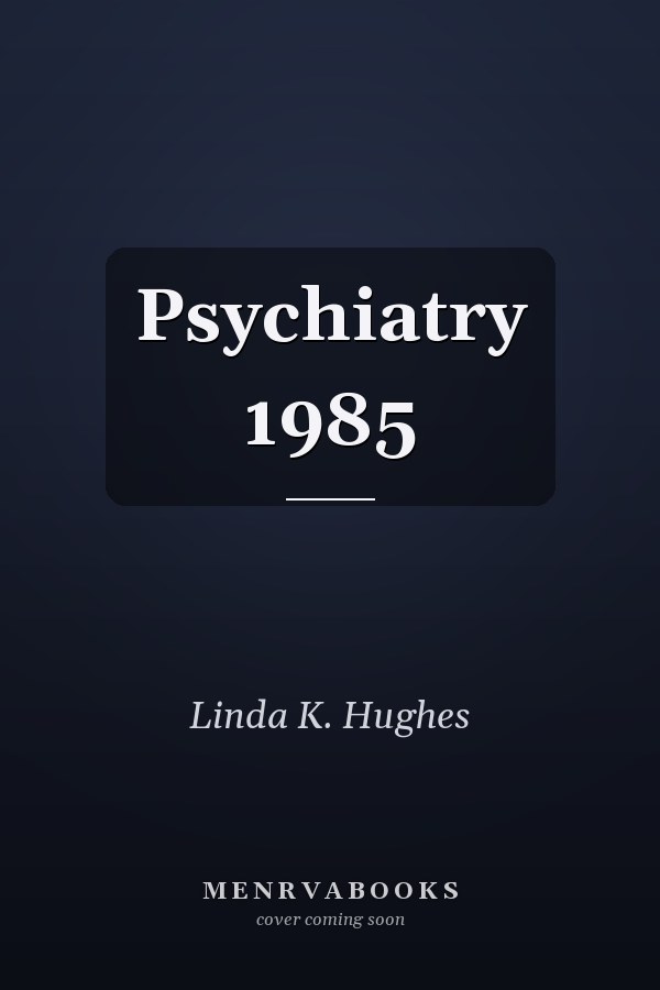 Psychiatry 1985