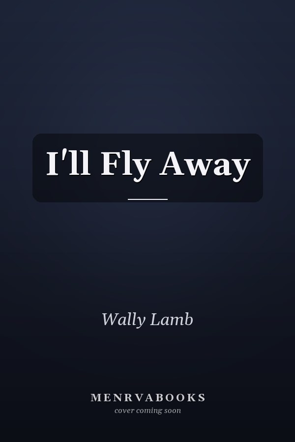 I'll Fly Away