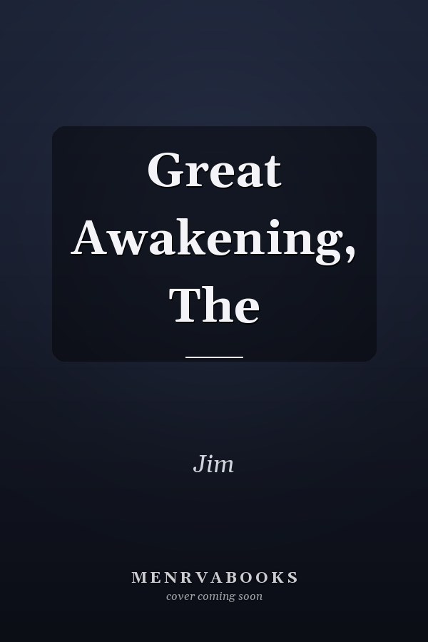 Great Awakening, The