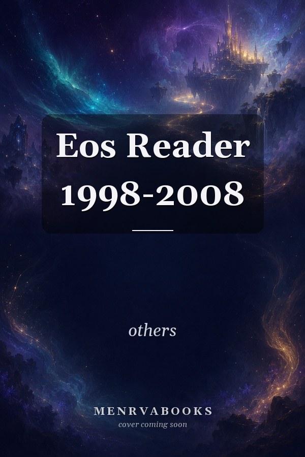 Eos Reader 1998-2008