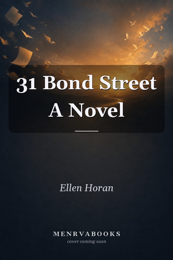 31 Bond Street A Novel