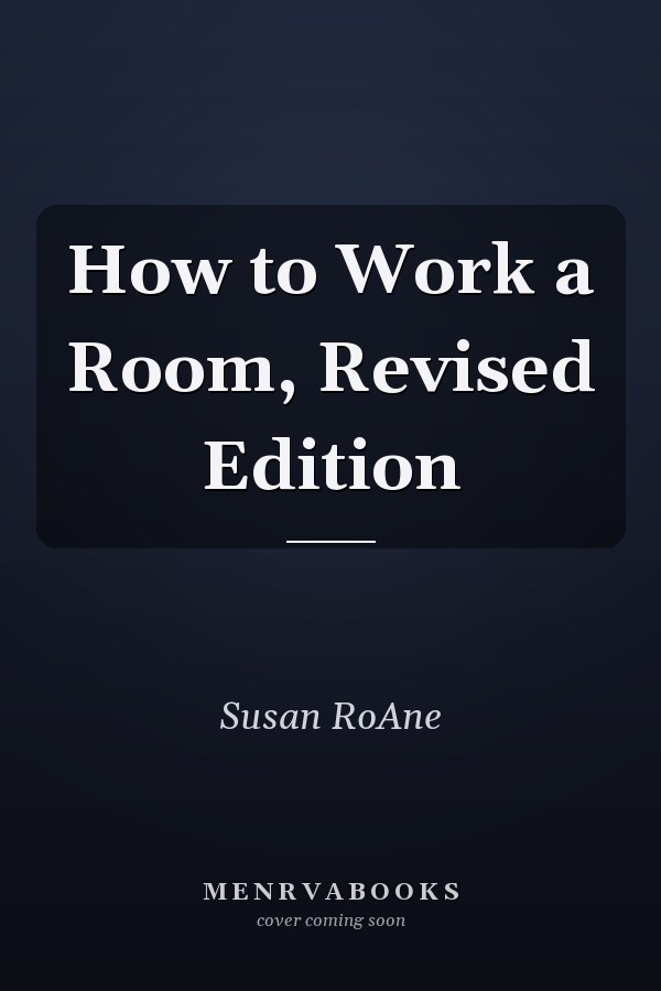 How to Work a Room, Revised Edition