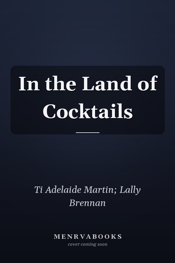 In the Land of Cocktails