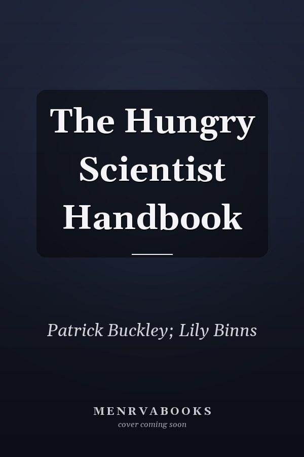 The Hungry Scientist Handbook
