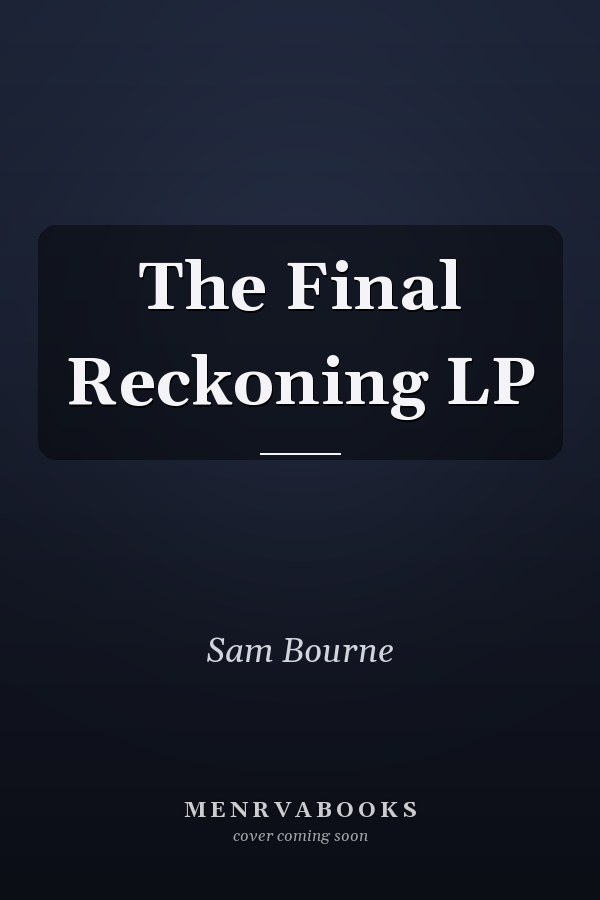 The Final Reckoning LP