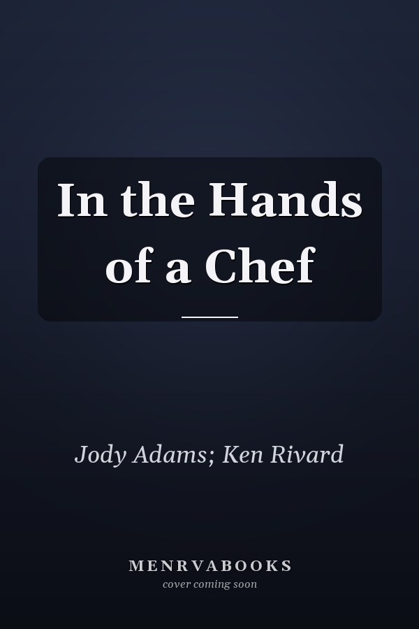 In the Hands of a Chef