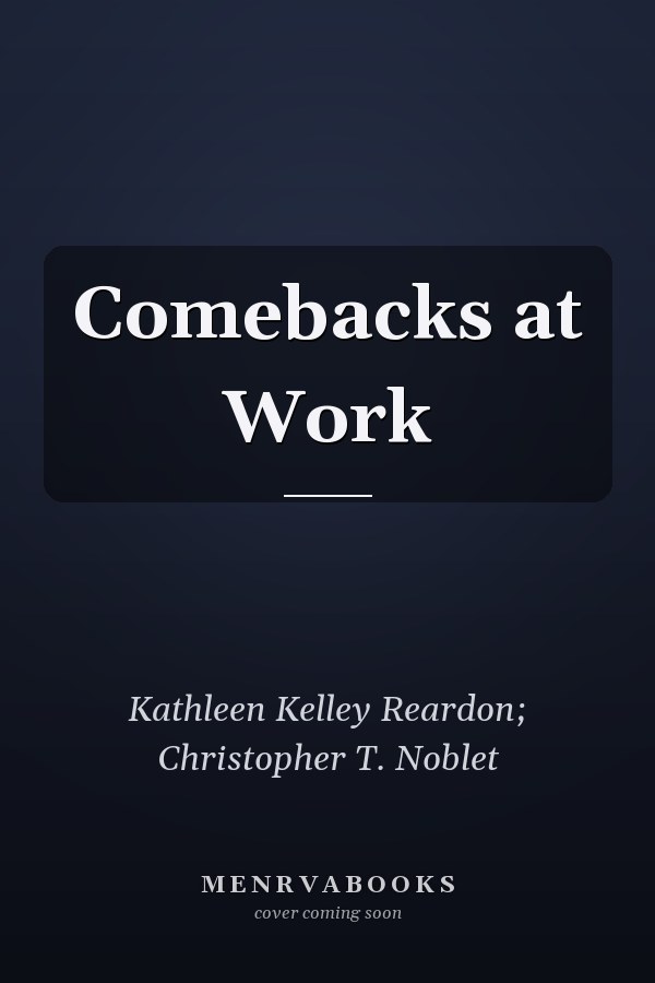 Comebacks at Work