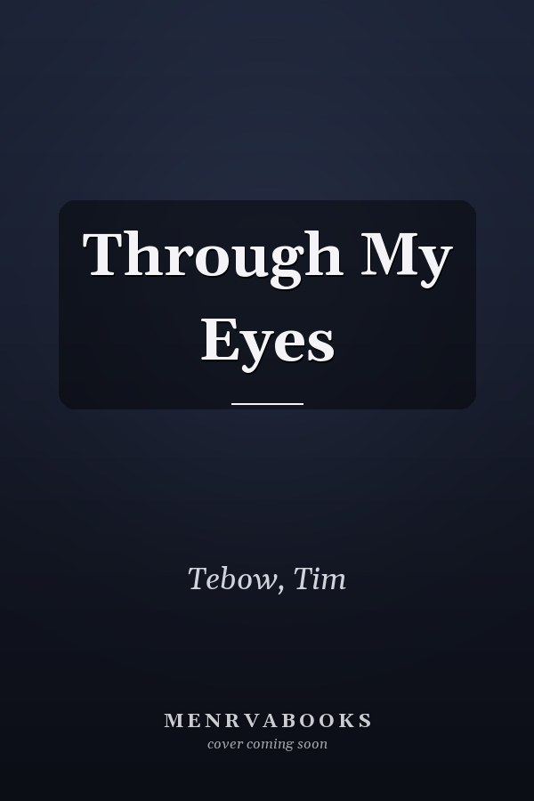 Through My Eyes