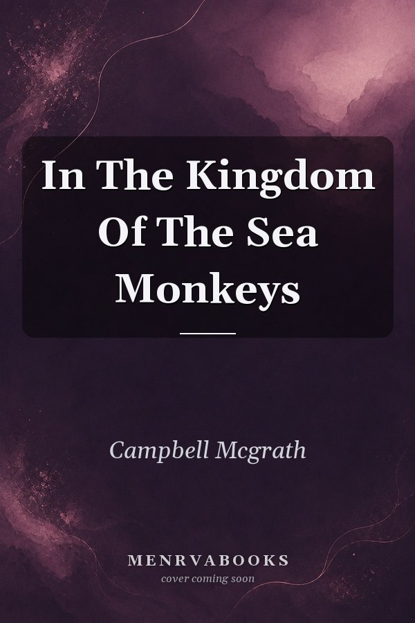 In The Kingdom Of The Sea Monkeys