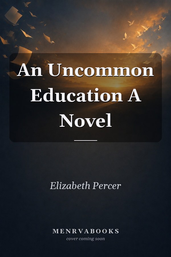 An Uncommon Education