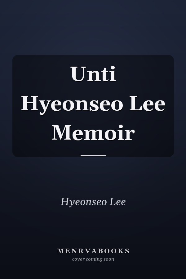 Unti Hyeonseo Lee Memoir