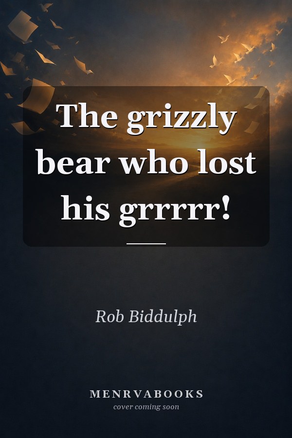 The grizzly bear who lost his grrrrr!