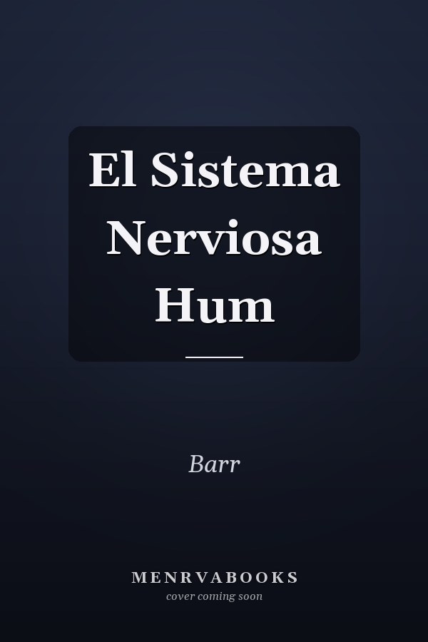 El Sistema Nerviosa Hum