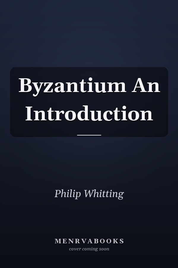 Byzantium An Introduction