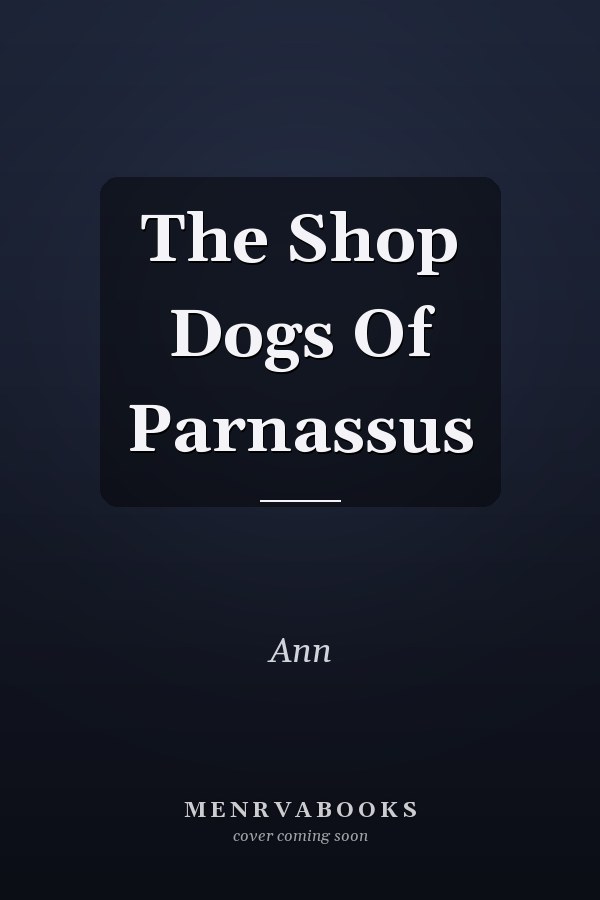 The Shop Dogs Of Parnassus