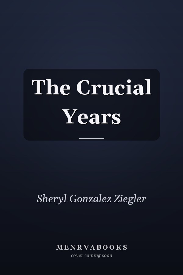 The Crucial Years
