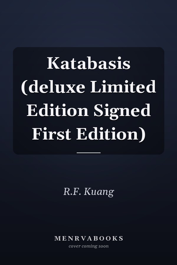 Katabasis (deluxe Limited Edition Signed First Edition)