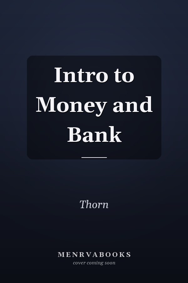 Intro to Money and Bank