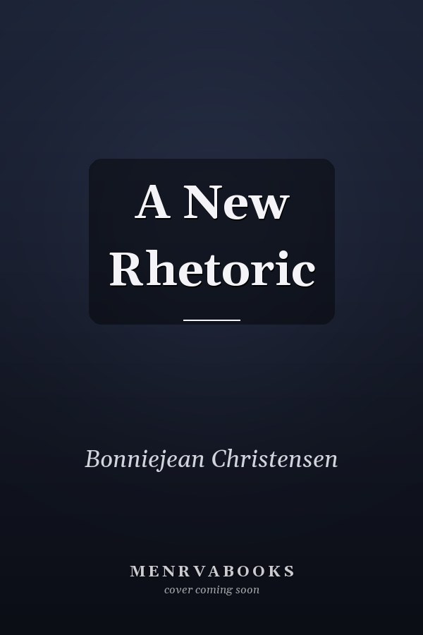 A New Rhetoric
