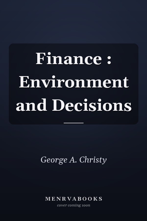 Finance : Environment and Decisions