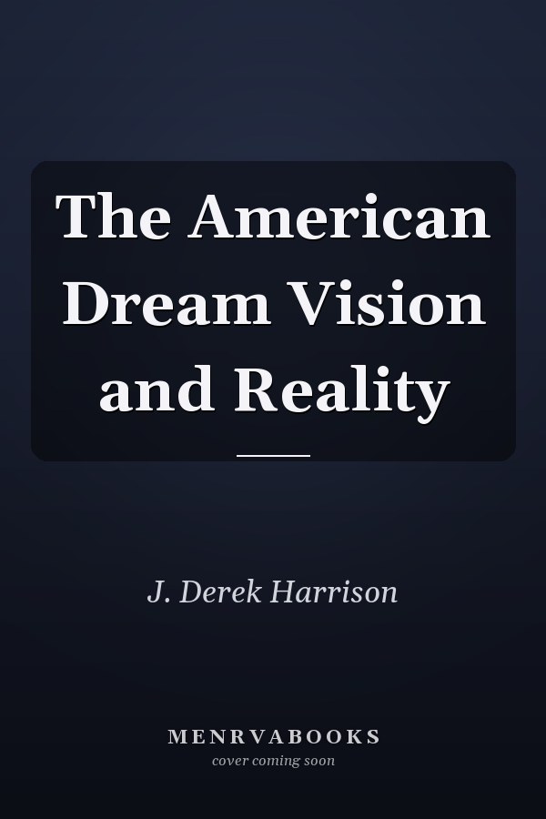 The American Dream Vision and Reality