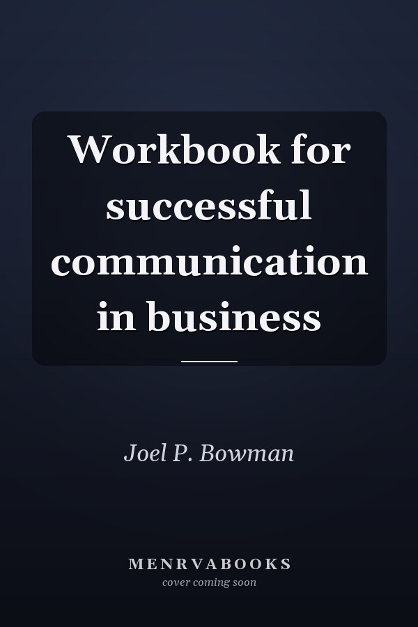 Workbook for successful communication in business