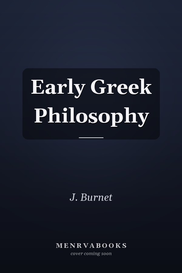 Early Greek Philosophy