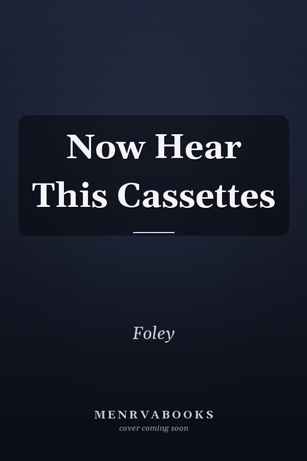 Now Hear This Cassettes
