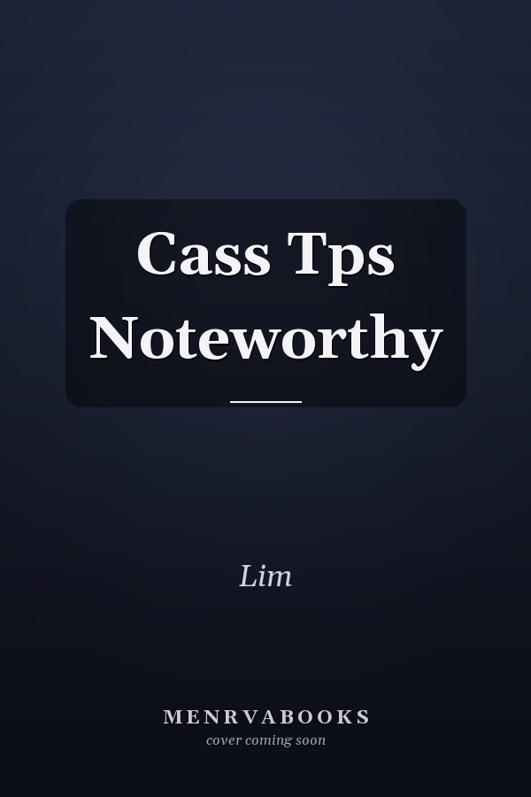 Cass Tps Noteworthy