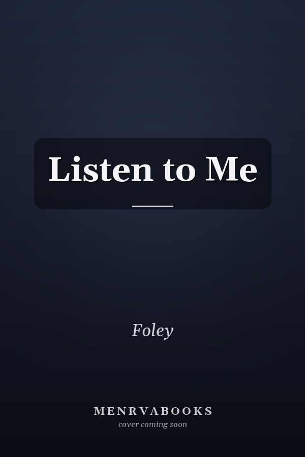 Listen to Me