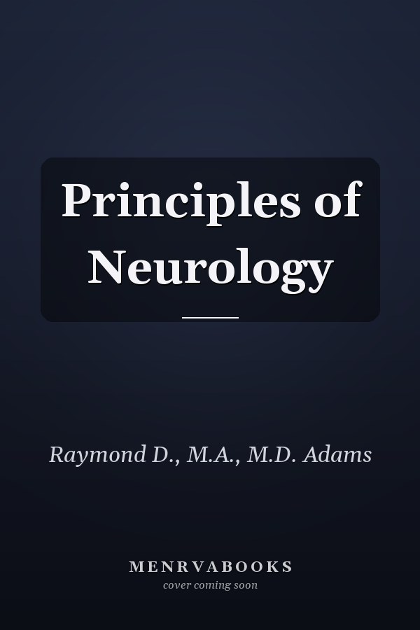 Principles of Neurology