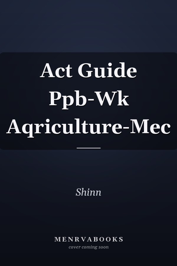 Act Guide Ppb-Wk Aqriculture-Mec
