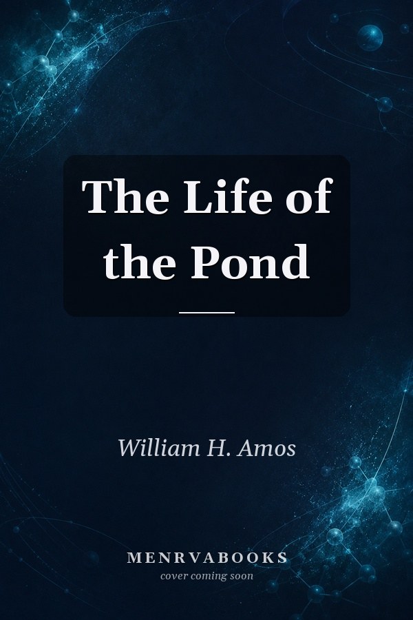 The Life of the Pond