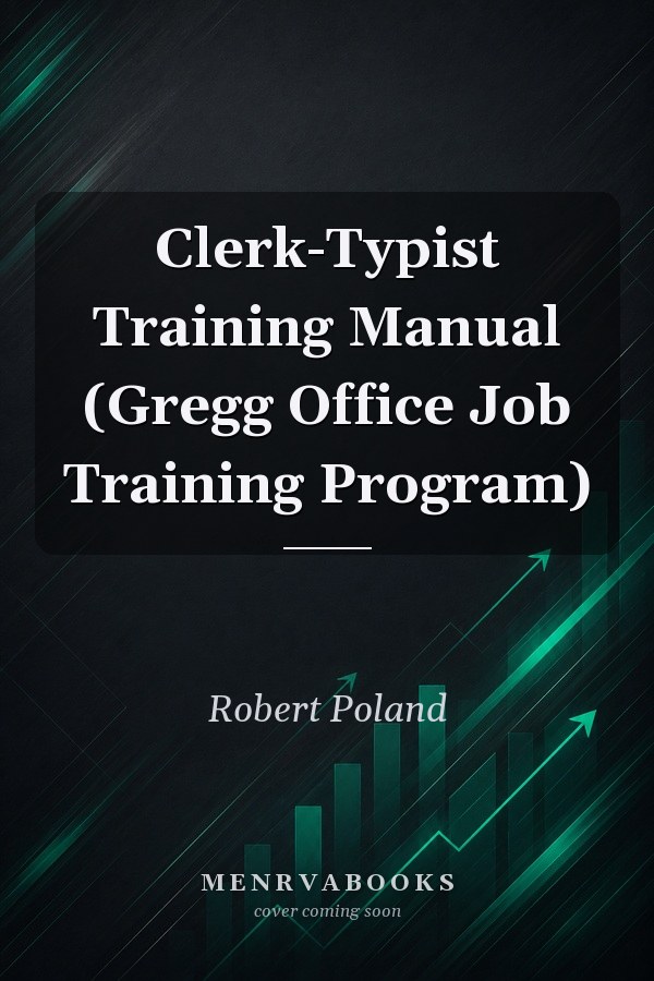 Clerk-Typist Training Manual (Gregg Office Job Training Program)
