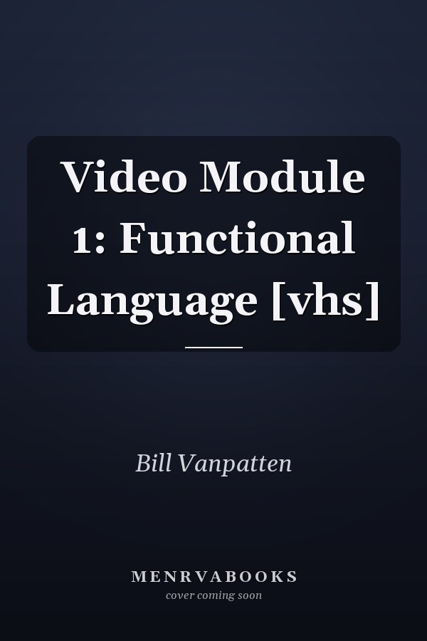 Video Module 1:  Functional Language [vhs]