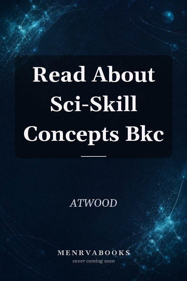 Read About Sci-Skill Concepts Bkc