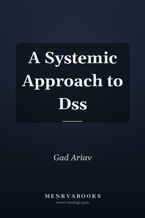 A Systemic Approach to Dss