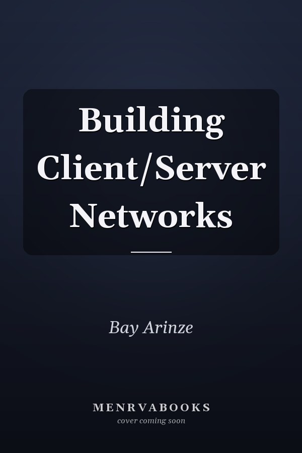 Building Client/Server Networks