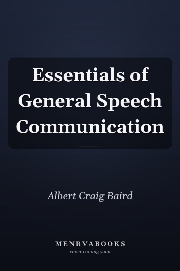Essentials of General Speech Communication