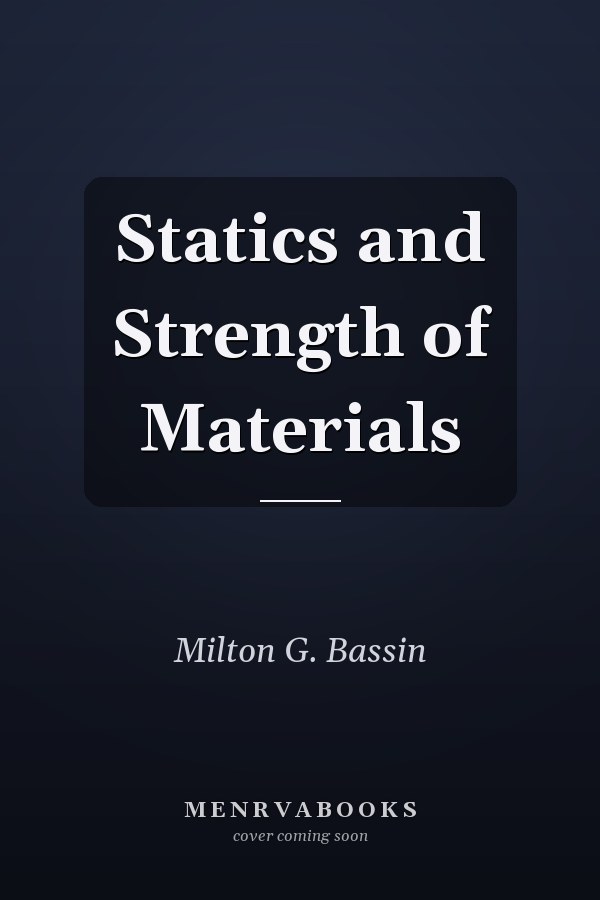 Statics and Strength of Materials