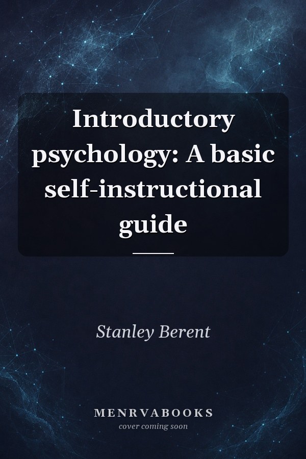 Introductory psychology: A basic self-instructional guide