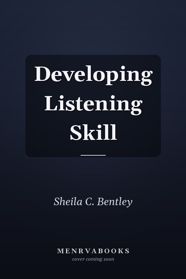 Developing Listening Skill