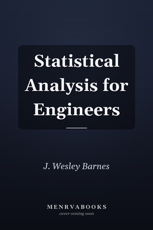 Statistical Analysis for Engineers