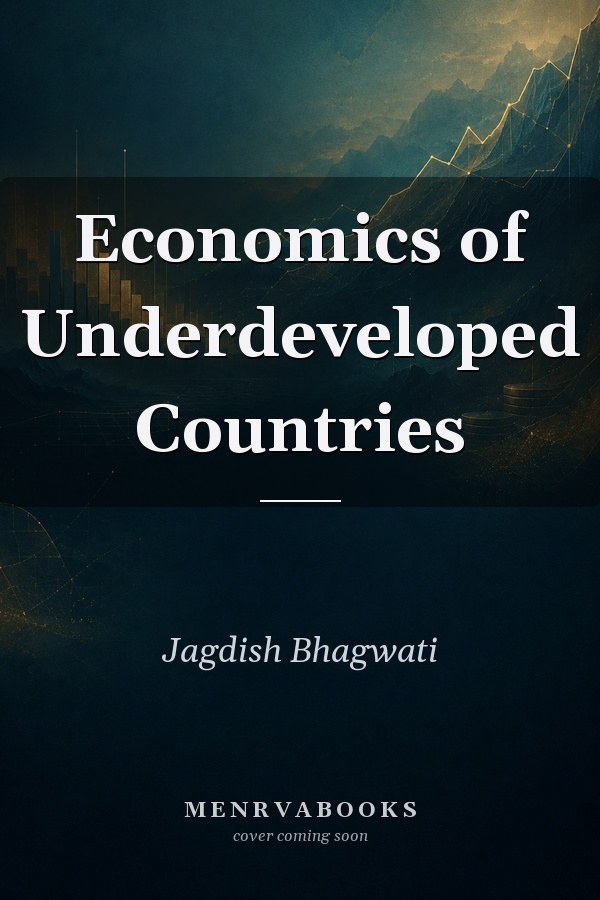 Economics of Underdeveloped Countries